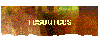 resources